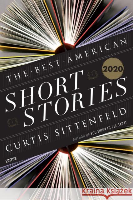 The Best American Short Stories 2020 Curtis Sittenfeld Heidi Pitlor 9781328485366 HarperCollins