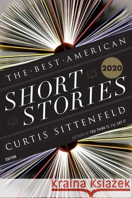 The Best American Short Stories 2020 Curtis Sittenfeld Heidi Pitlor 9781328485373