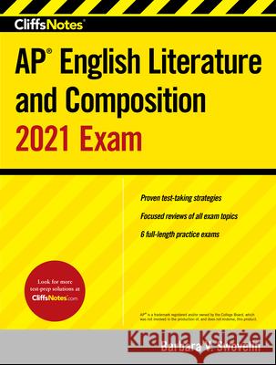 Cliffsnotes AP English Literature and Composition, 4th Edition Barbara V. Swovelin Allan Casson Jean Eggenschwiler 9781328487940