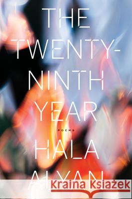 The Twenty-Ninth Year Hala Alyan 9781328511942