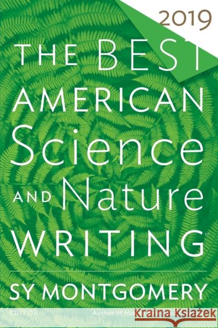 Best American Science And Nature Writing 2019 Jaime Green 9781328519009