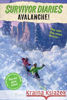 Avalanche! Terry Lynn Johnson Jani Orban 9781328519061 Houghton Mifflin