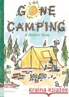 Gone Camping: A Novel in Verse Tamera Will Wissinger Matthew Cordell 9781328596345 Houghton Mifflin