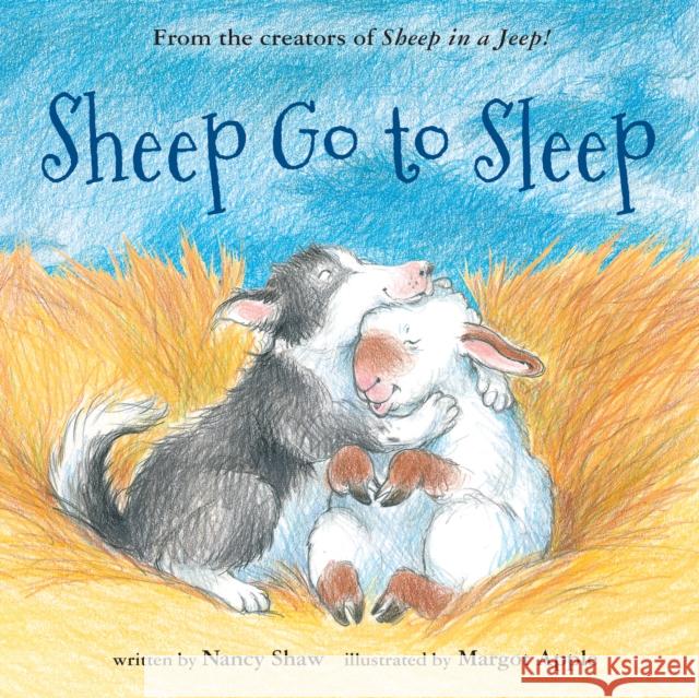 Sheep Go to Sleep Nancy E. Shaw Margot Apple 9781328603685