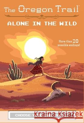 Alone in the Wild Jesse Wiley 9781328627179 Houghton Mifflin