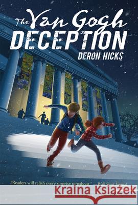 The Van Gogh Deception Deron R. Hicks 9781328635174 Houghton Mifflin