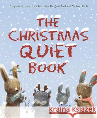 The Christmas Quiet Book: A Christmas Holiday Book for Kids Underwood, Deborah 9781328740564