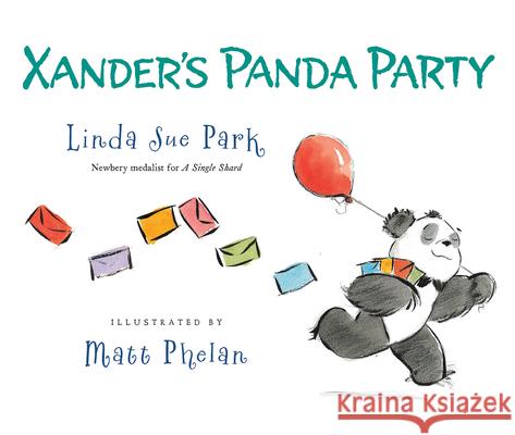 Xander's Panda Party Linda Sue Park Matt Phelan 9781328740588 Houghton Mifflin
