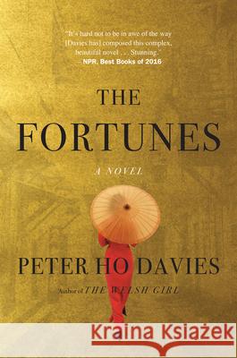 The Fortunes Peter Ho Davies 9781328745484