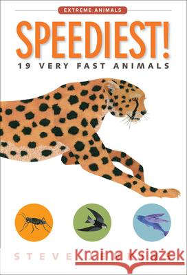 Speediest!: 19 Very Fast Animals Steve Jenkins 9781328841964