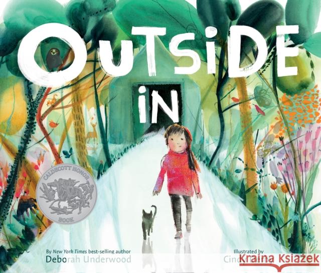 Outside In: A Caldecott Honor Award Winner Deborah Underwood 9781328866820 Houghton Mifflin