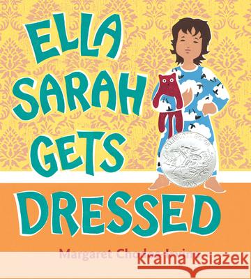 Ella Sarah Gets Dressed Margaret Chodos-Irvine 9781328886163 Houghton Mifflin