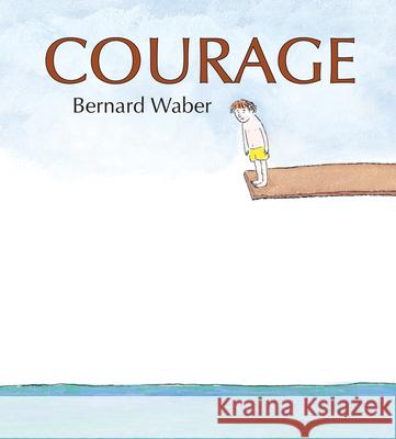 Courage Lap Board Book Waber, Bernard 9781328886477