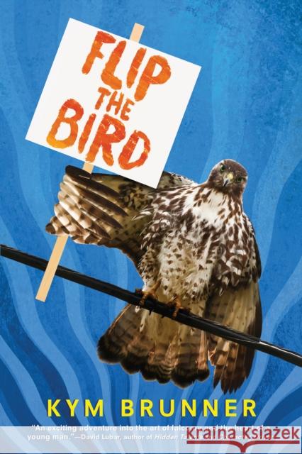 Flip the Bird Kym Brunner 9781328901040