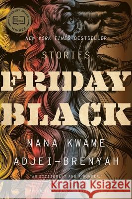 Friday Black Nana Kwame Adjei-Brenyah 9781328911247 Mariner Books