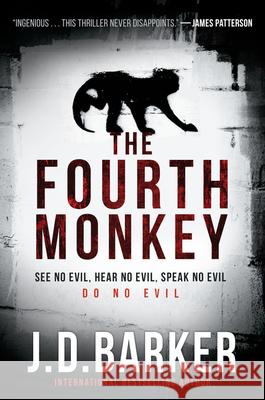 The Fourth Monkey J. D. Barker 9781328915399 Mariner Books