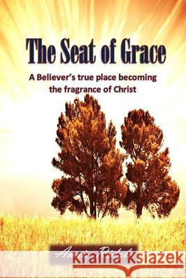 The Seat of Grace Annie Ridgle 9781329010482