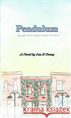 Pendulum Jan Young 9781329011434 Lulu.com