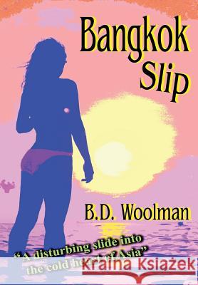 Bangkok Slip Bruce Woolman 9781329021983