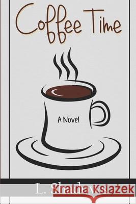 Coffee Time L Shadows 9781329042667