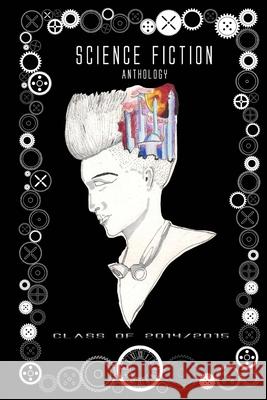 Sci Fi Anthology 2015 Lori Butler 9781329048485