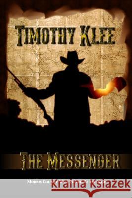 The Messenger Timothy Klee 9781329059825