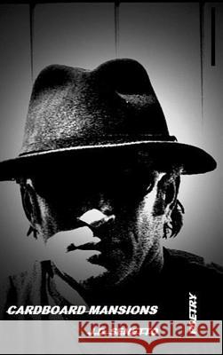 Cardboard Mansions J.D. Senetto 9781329079823 Lulu.com