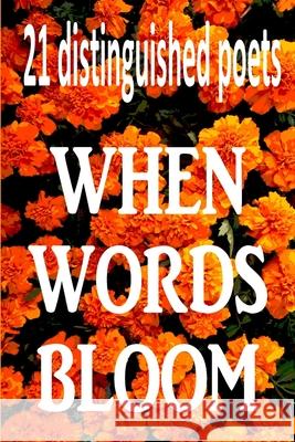 When Words Bloom Kwa Anthology 9781329081567