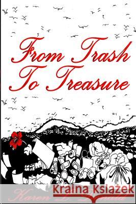From Trash to Treasure Karen         L. Donald 9781329169388