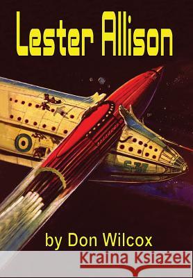 Lester Allison Don Wilcox 9781329177581 Lulu.com