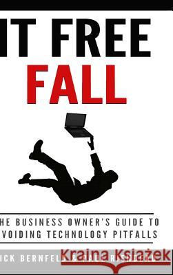 It Free Fall Nick Bernfeld, Paul Riendeau 9781329186811