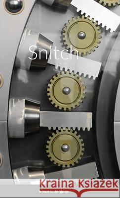 Snitch Vince Lee Jenkins Paula Pric 9781329193116