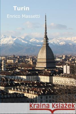 Turin Enrico Massetti 9781329198579 Lulu.com