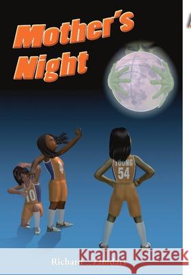 Mother's Night Richard Zimdars 9781329214071 Lulu.com