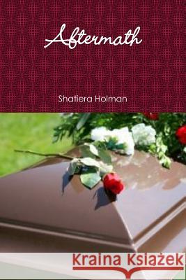 Aftermath Shatiera Holman 9781329235182