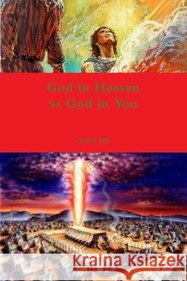 God in Heaven vs God in You OLEG MB 9781329296336