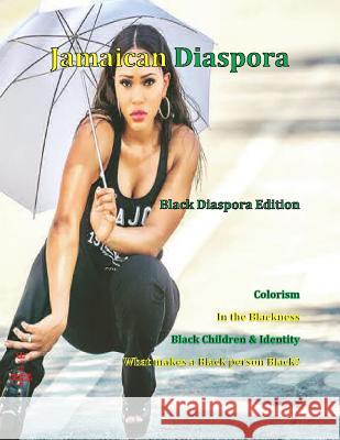 Jamaican Diaspora: Black Diaspora Edition Janice Maxwell 9781329304567 Lulu.com