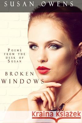 Broken Windows Susan Owens 9781329392748