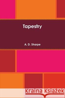 Tapestry A. D. Sharpe 9781329401587
