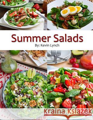 Summer Salads Kevin Lynch 9781329413429