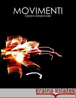 Movimenti Oreste M. G. Debernardi 9781329418141