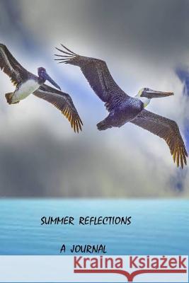 Summer Reflections Source of Universa 9781329419520 Lulu.com