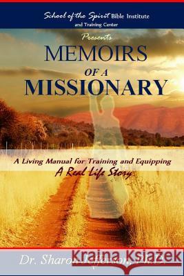 Memoirs of A Missionary Sharon Jefferson 9781329444416 Lulu.com