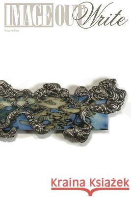 Imageoutwrite, Volume 4 Image Out 9781329445727 Lulu.com