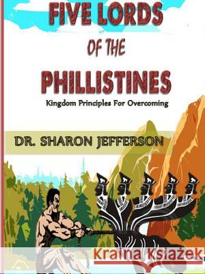 Five Lords of Philistines Sharon Jefferson 9781329445918 Lulu.com