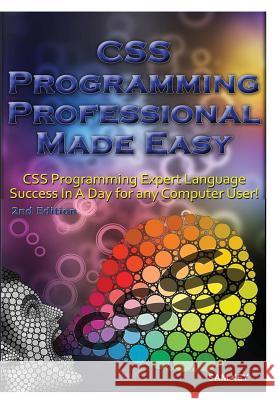 CSS Programming Professional Made Easy Sam Key 9781329461710 Lulu.com