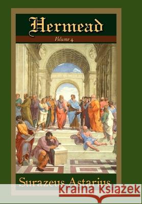 Hermead Volume 4 Surazeus Astarius 9781329479944 Lulu.com