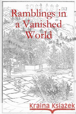 Ramblings in a Vanished World Goran Malmqvist 9781329506701