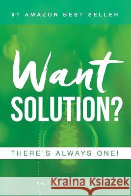 Want Solution (paperback) Shilpa Agarwal 9781329537002 Lulu.com
