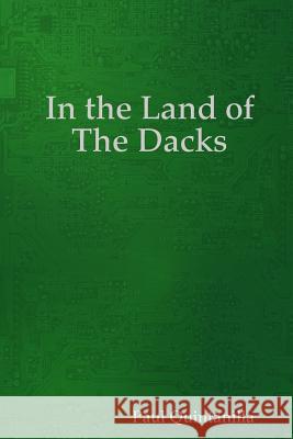 In the Land of the Dacks Paul Quintanilla 9781329538986